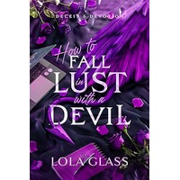 How to Fall in Lust with a Devil by Lola Glass EPUB & PDF