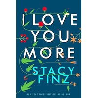I Love You More by Stacy Finz EPUB & PDF