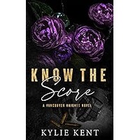 Know The Score by Kylie Kent EPUB & PDF