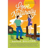 Love, Naturally by Sophie Sullivan EPUB & PDF