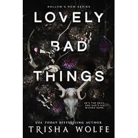 Lovely Bad Things by Trisha Wolfe EPUB & PDF