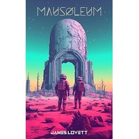 Mausoleum by James Lovett EPUB & PDF