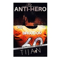 My Anti-Hero by Tijan EPUB & PDF