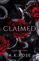 Claimed (Blood Ties #6) by A.K. Rose EPUB & PDF