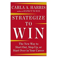 Strategize to Win by Carla A Harris EPUB & PDF