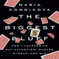 The Biggest Bluff by Maria Konnikova EPUB & PDF