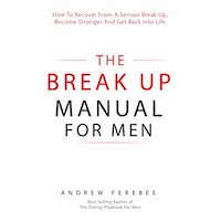 The Break Up Manual for Men by Andrew Ferebee EPUB & PDF