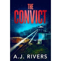 The Convict by A J Rivers EPUB & PDF