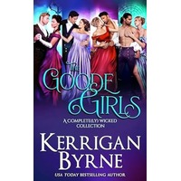 The Goode Girls by Kerrigan Byrne EPUB & PDF