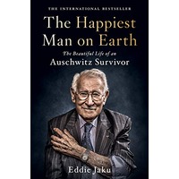 The Happiest Man on Earth by Eddie Jaku EPUB & PDF
