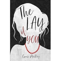 The Lay of You by Corrie MacKay EPUB & PDF
