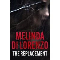 The Replacement by Melinda Di Lorenzo EPUB & PDF