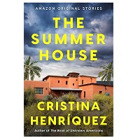The Summer House by Cristina Henríquez EPUB & PDF