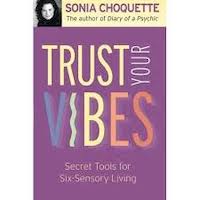 Trust Your Vibes by Sonia Choquette EPUB & PDF