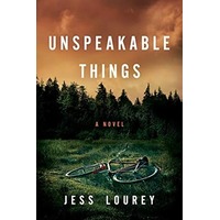 Unspeakable Things by Jess Lourey EPUB & PDF