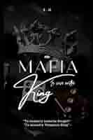 The Mafia King by S H EPUB & PDF