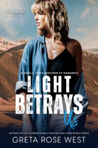 Light Betrays Us by Greta Rose West EPUB & PDF