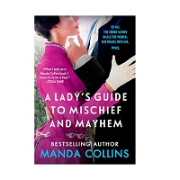 A Lady’s Guide to Mischief and Mayhem by Manda Collins EPUB & PDF