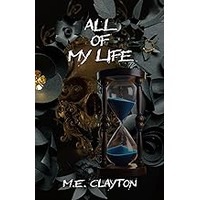 All of My Life by M.E. Clayton EPUB & PDF