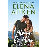 Always Be Mine by Elena Aitken EPUB & PDF