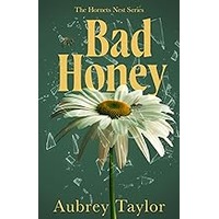 Bad Honey by Aubrey Taylor EPUB & PDF