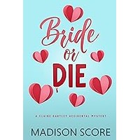 Bride or Die by Madison Score EPUB & PDF