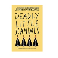 Deadly Little Scandals by Jennifer Lynn Barnes EPUB & PDF