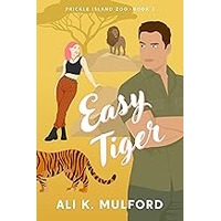 Easy Tiger by Ali K. Mulford EPUB & PDF