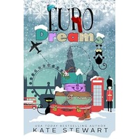 Euro Dreams by Kate Stewart EPUB & PDF