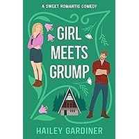 Girl Meets Grump by Hailey Gardiner EPUB & PDF