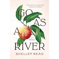 Go as a River by Shelley Read EPUB & PDF