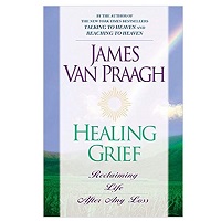 Healing Grief by James Van Praagh EPUB & PDF