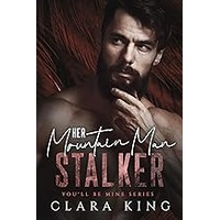 Her Mountain Man Stalker by Clara King EPUB & PDF