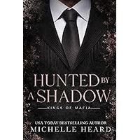 Hunted By A Shadow by Michelle Heard EPUB & PDF