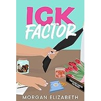 Ick Factor by Morgan Elizabeth EPUB & PDF