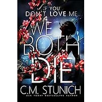 If You Don’t Love Me We Both Die by C.M. Stunich EPUB & PDF
