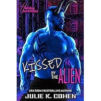 Kissed by the Alien by Julie K. Cohen EPUB & PDF