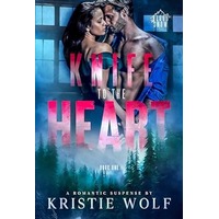 Knife to the Heart by Kristie Wolf EPUB & PDF