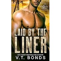 Laid by the Liner by V.T. Bonds EPUB & PDF