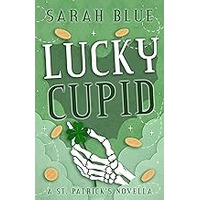 Lucky Cupid by Sarah Blue EPUB & PDF