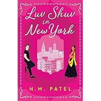 Luv Shuv In New York by N. M. Patel EPUB & PDF