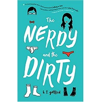 Nerdy and the Dirty by B. T. Gottfred EPUB & PDF