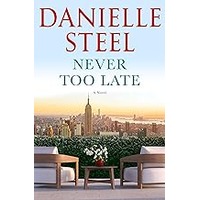 Never Too Late by Danielle Steel EPUB & PDF