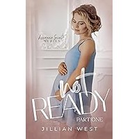 Not Ready by Jillian West EPUB & PDF