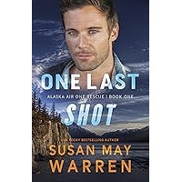 One Last Shot by Susan May Warren EPUB & PDF