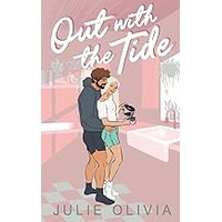 Out with the Tide by Julie Olivia EPUB & PDF