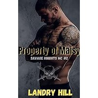Property Of Maisy by Landry Hill EPUB & PDF