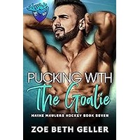Pucking with the Goalie by Zoe Beth Geller EPUB & PDF