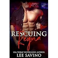 Rescuing Regina by Lee Savino EPUB & PDF