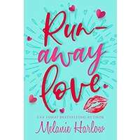 Runaway Love by Melanie Harlow EPUB & PDF